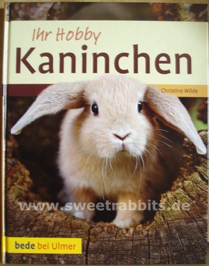 Ihr Hobby Kaninchen